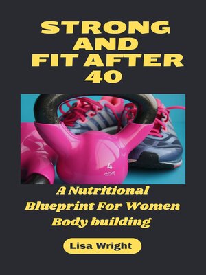 cover image of STRONG AND FIT AFTER 40